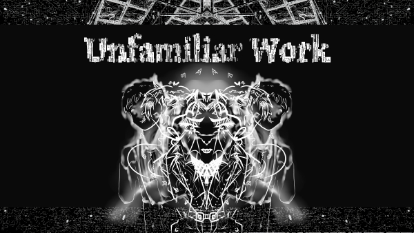 unfamiliar_work_promo